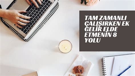 Freelance Çalışarak Tam Zamanlı ve Pasif Gelir Elde Etmenin Yolları