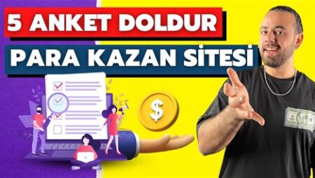 İnternetten Anket Doldurarak Para Kazanma Rehberi